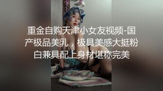 宿舍操漂亮女友